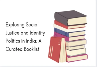 Navigating Identity and Inequality: A Reader's Guide to Social Justice in India