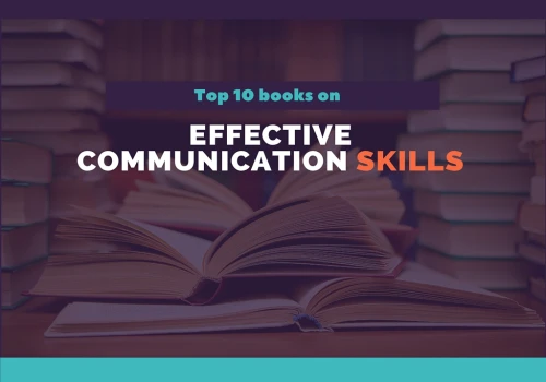 Top 10 Books to Sharpen Your Communication Skills
