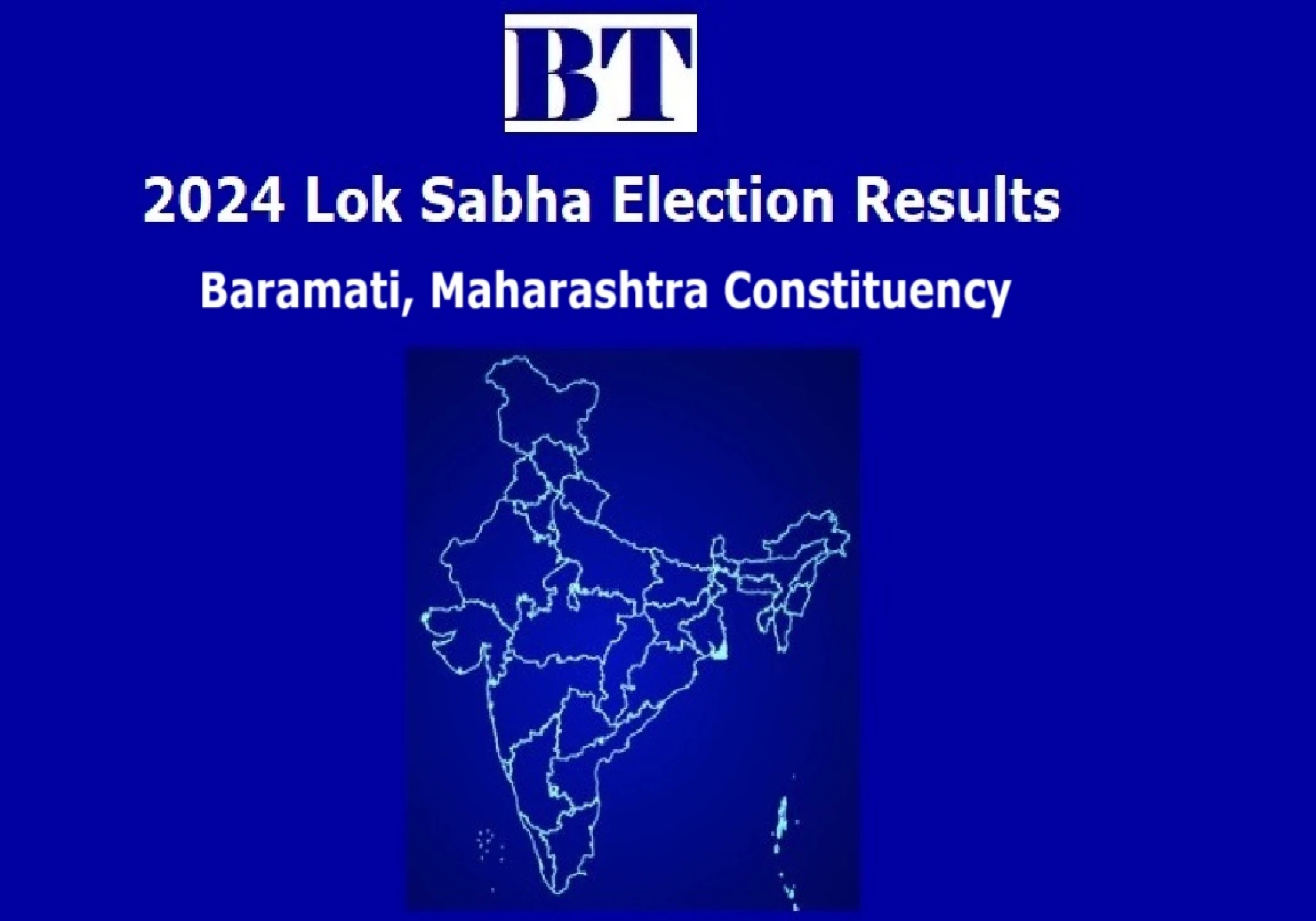 Baramati Constituency Lok Sabha Election Results 2024 Baramati Constituency Lok Sabha Election Results 2024