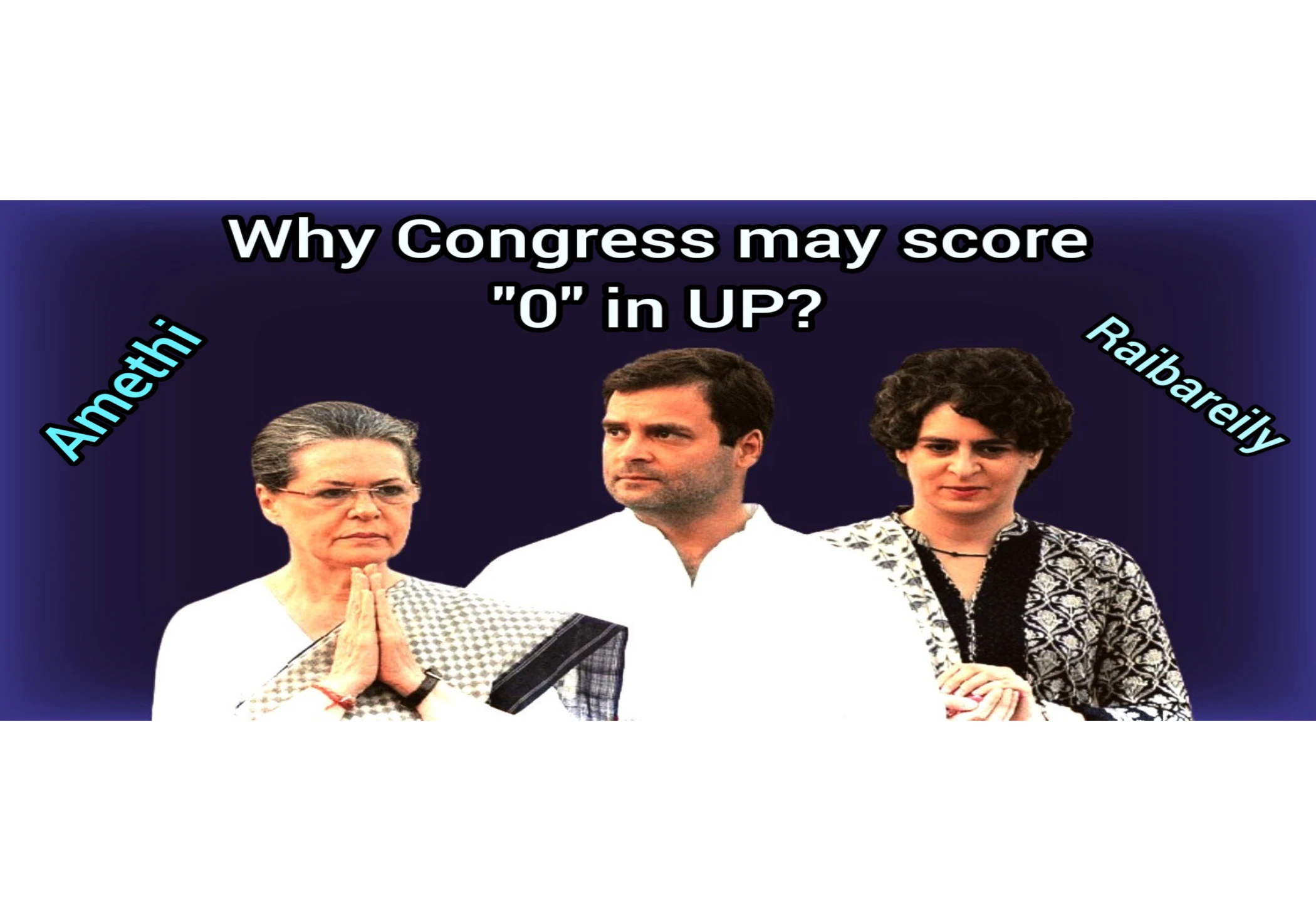 Congress May Get Zero from UP in LS Polls: Raebareli at Risk After 2019 Amethi Loss Congress May Get Zero from UP in LS Polls: Raebareli at Risk After 2019 Amethi Loss