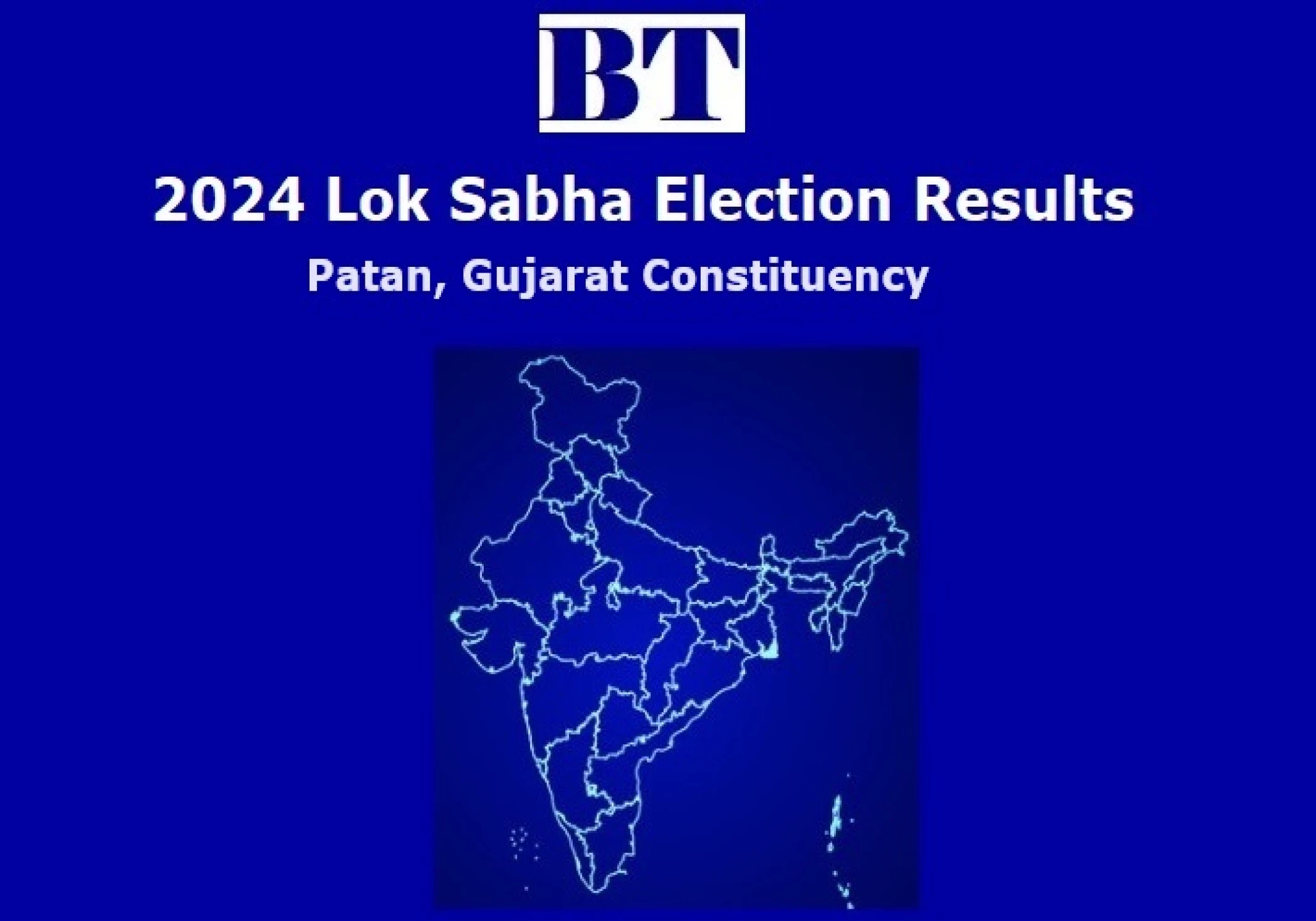 Patan Constituency Lok Sabha Election Results 2024 Patan Constituency Lok Sabha Election Results 2024