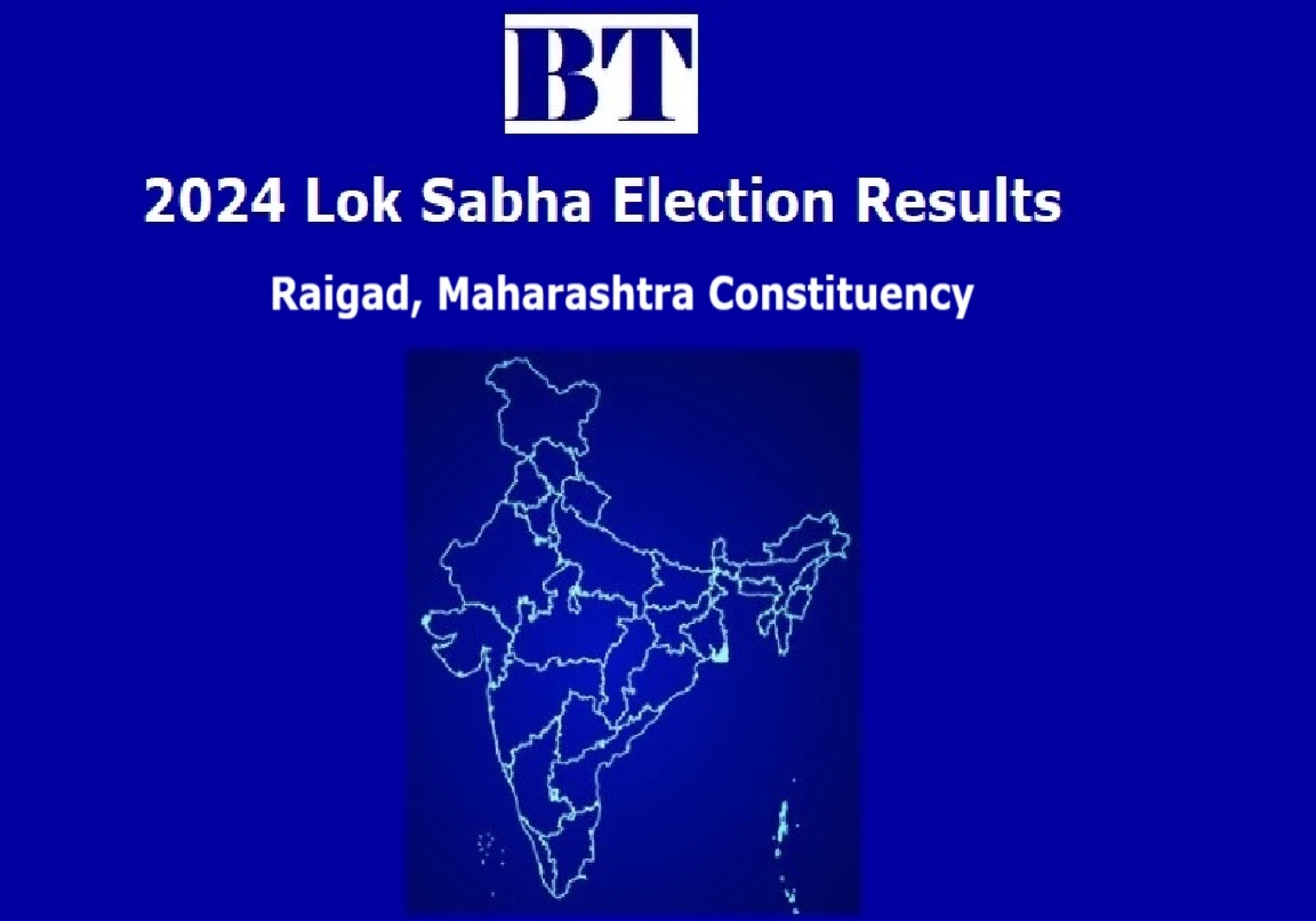 Raigad Constituency Lok Sabha Election Results 2024 Raigad Constituency Lok Sabha Election Results 2024
